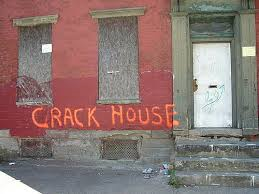 crack house